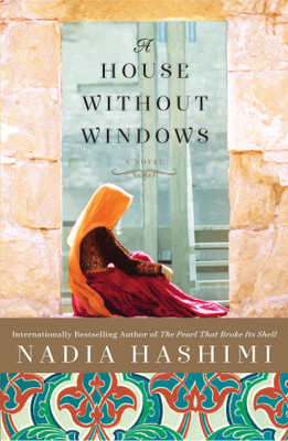 A House Without Windows  - A Novel(English, Paperback, Hashimi Nadia)