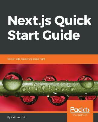 Next.js Quick Start Guide(English, Paperback, Konshin Kirill)