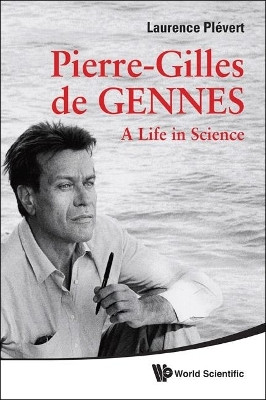 Pierre-gilles De Gennes: A Life In Science(English, Paperback, Plevert Laurence)