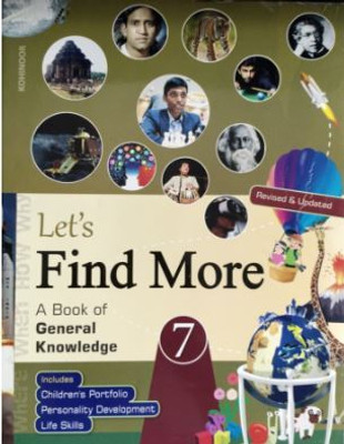 Let's Find More (A Book of General knowledge) Class 7(Paperback, .)