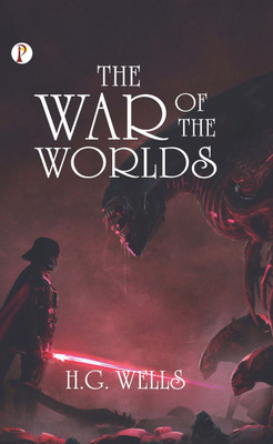 The War of the Worlds(English, Hardcover, Wells H G)