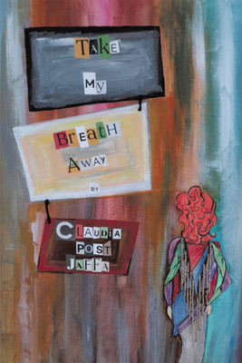 Take My Breath Away(Paperback, Claudia Post Jaffa)