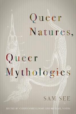 Queer Natures, Queer Mythologies(English, Paperback, See Sam)