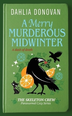 A Merry Murderous Midwinter(English, Paperback, Donovan Dahlia)