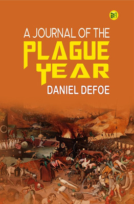A Journal of the Plague Year(Paperback, Daniel Defoe)