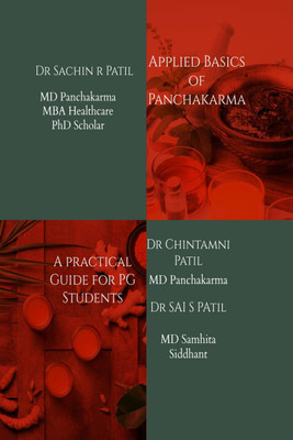 Applied Basics of Panchakarma(English, Paperback, Dr Sachin Ramkrishna Patil)