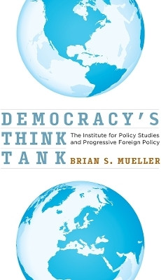Democracy's Think Tank(English, Electronic book text, Mueller Brian S.)