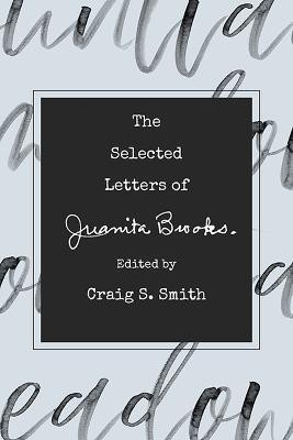 The Selected Letters of Juanita Brooks(English, Hardcover, Smith Craig S.)