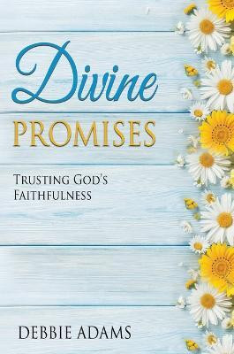 Divine Promises(English, Hardcover, Adams Debbie)