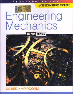 Engineering Mechanics, Second Edition | AICTE Recommended(English, Paperback, Poonia D.S. Bedi, MP)