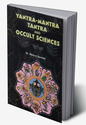 Yantra Mantra Tantra and Occult Science in English(Hardcover, Dr. Bhojraj Dwivedi)