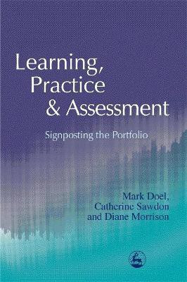 Learning, Practice and Assessment(English, Paperback, Sawdon Catherine)