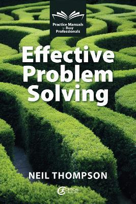 Effective Problem Solving(English, Paperback, Thompson Neil)