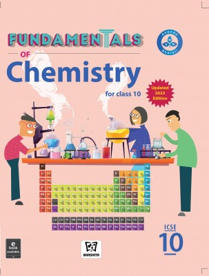 Fundamentals of Chemistry 10 (ICSE)(Paperback, Bhashita Educational Services)