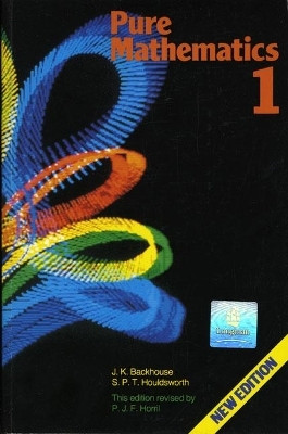 Pure Mathematics: A First Course 4th. Edition(English, Paperback, Backhouse John)