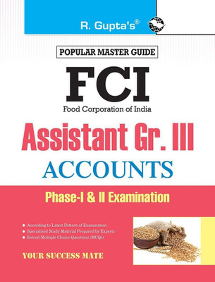FCI Assistant Grade III (Accounts) Phase-I & II Recruitment Exam Guide(English, Paperback, RPH Editorial Board)