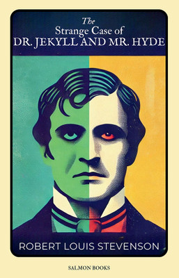 Strange Case of Dr Jekyll and Mr Hyde: Original, Unabridged Classic): With Illustrations(Paperback, Robert Louis Stevenson)