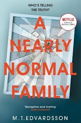 A Nearly Normal Family(English, Paperback, Edvardsson M. T.)