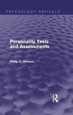 Personality Tests and Assessments (Psychology Revivals)(English, Paperback, Vernon Philip E.)