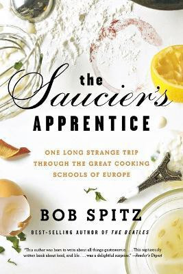 The Saucier's Apprentice(English, Paperback, Spitz Bob)