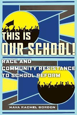 This Is Our School!(English, Electronic book text, Gordon Hava Rachel)
