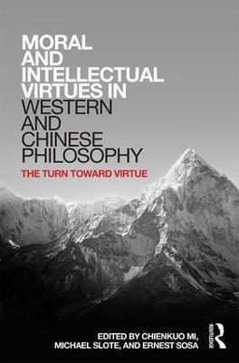 Moral and Intellectual Virtues in Western and Chinese Philosophy(English, Hardcover, unknown)