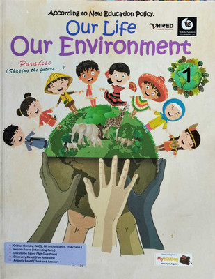 WhiteSwans Our Life Our Environment class 1(Paperback, Ms. Sapana Jain)
