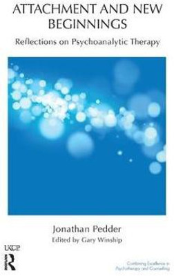 Attachment and New Beginnings(English, Paperback, Pedder Jonathan)