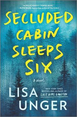 Secluded Cabin Sleeps Six(English, Hardcover, Unger Lisa)