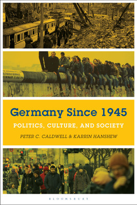 Germany Since 1945(English, Paperback, Caldwell Peter C. Professor)