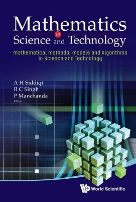 Mathematics In Science And Technology: Mathematical Methods, Models And Algorithms In Science And Technology - Proceedings Of The Satellite Conference Of Icm 2010(English, Hardcover, unknown)