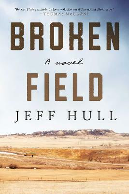 Broken Field(English, Electronic book text, Jeff Hull)