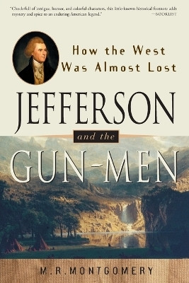 Jefferson and the Gun-Men(English, Paperback, Montgomery M.R.)