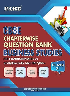 U-LIKE Class 11 Business Studies CBSE Chapterwise Question Bank With NEP For Examination 2023-24(Paperback, Best Book Publishing House)