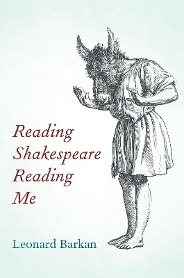 Reading Shakespeare Reading Me(English, Paperback, Barkan Leonard)
