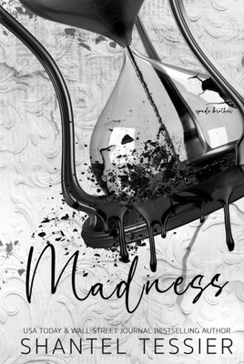 Madness(Paperback, Shantel Tessier)