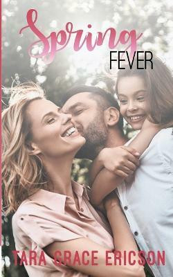 Spring Fever(English, Paperback, Ericson Tara Grace)
