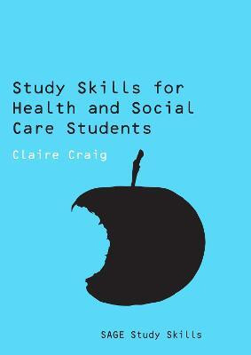 Study Skills for Health and Social Care Students(English, Electronic book text, Craig Claire)