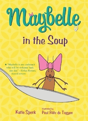 Maybelle in the Soup(English, Paperback, Speck Katie)