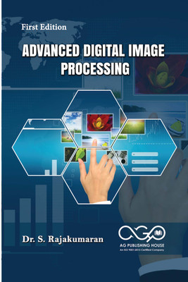 ADVANCED DIGITAL IMAGE PROCESSING(Paperback, Dr. S. Rajakumaran)