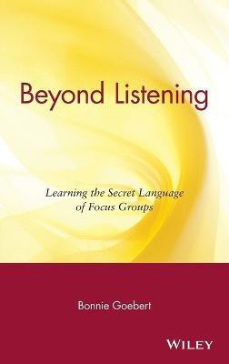 Beyond Listening(English, Hardcover, Goebert Bonnie)