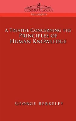 A Treatise Concerning the Principles of Human Knowledge(English, Paperback, Berkeley George)