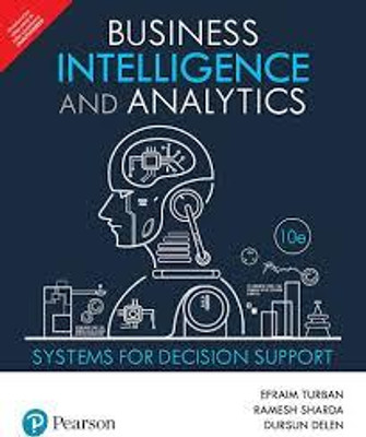 Business Intelligence and Analytics, 10e(Paperback, Sharda)