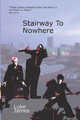 Stairway To Nowhere(English, Paperback, James Luke)