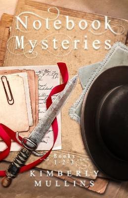 Notebook Mysteries Books 1-2-3(English, Paperback, Mullins Kimberly)