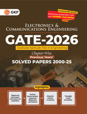 GKP GATE 2026 : Electronics & Communication Engineering - 26 Years' Chapter-wise Solved Papers (2000-2025)|Chapter-wise GATE Papers from 2000 to 2024| Complete Solved Paper GATE 2025(Paperback, G.K. Publications (P) Ltd.)