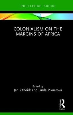 Colonialism on the Margins of Africa(English, Hardcover, unknown)