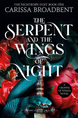 The Serpent and the Wings of Night(English, Paperback, Broadbent Carissa)