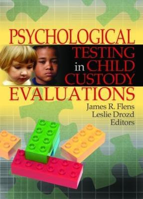 Psychological Testing in Child Custody Evaluations(English, Paperback, Drozd Leslie)