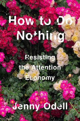 How To Do Nothing(English, Hardcover, Odell Jenny)
